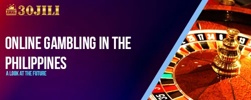 Online Gambling in the Philippines: A Look at the Future